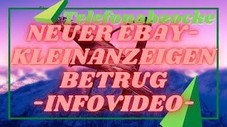 Neue Ebay Kleinanzeigen Betrugsmasche - Infovideo