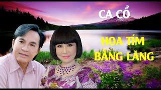 Ca cổ: Hoa tím bằng lăng - NSND Thanh Tuấn & NSND Thanh Kim Huệ