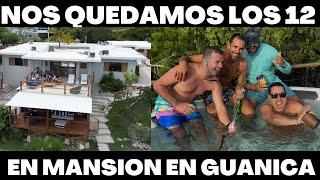 NOS QUEDAMOS LOS 12 EN UNA MANSION EN GUANICA | VLOG 352 | Alejandro Gil