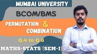 Ch-2 Permutation & Combination l FYBCOM Sem 1(Maths-Stats)l Q.4 to Q.6 l Mukund Sir
