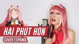 Hai Phút Hon/Zero Two Dance (Cover Español) @miree_music, ReTuneD