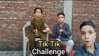 Tik Tik Challenge part 2 60 rupees l Mujtaba vlog s 