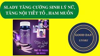 Tăng cường sinh lý nữ giới - Viên uống Slady tăng nội tiết tố nữ , tăng ham muốn