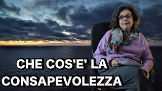 La via della consapevolezza - psicologia in 5 minuti