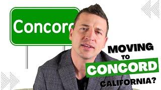 Moving to Concord, CA? Watch this first!