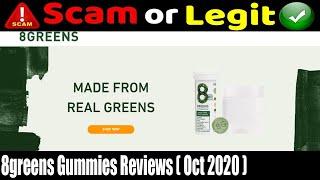 8greens Gummies Reviews (Oct 2020) ! Is 8greens.com scam or legit store?