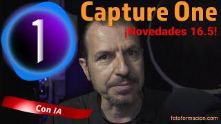 Nuevo Capture One 16.5, con Selecciones y Estilos por IA