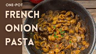 French Onion Pasta | One-Pot Budget Meals | Ginger Snap Kitchen