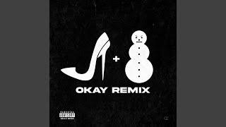 OKAY (Remix)