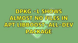 Ubuntu: dpkg -L shows almost no files in apt libboost-all-dev package