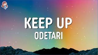 Odetari - Keep Up (Lyrics)