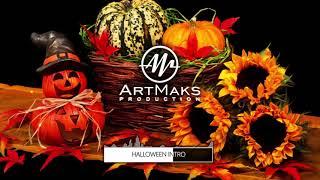 ArtMaks Production - Halloween Intro (Background Royalty-Free Music)