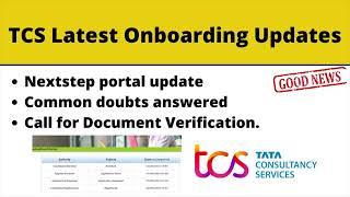 TCS latest Onboarding Updates | Common Joining Queries answered | NextStep portal is still Batched