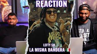 Lefty SM - La Misma Bandera | Video Reaccion