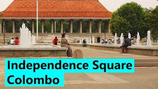 Colombo City | Sri Lanka | Independence Square