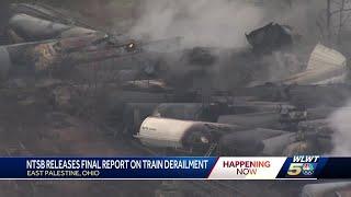 NTSB releases final report on toxic train derailment in East Palestine