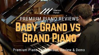 ﻿ Baby Grand v.s. Grand Piano ﻿