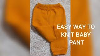 EASY WAY TO KNIT BABY PANT #knitting #knittingpattern