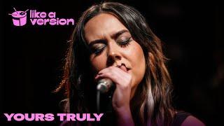 Yours Truly – ‘Back 2 U (live for Like A Version)