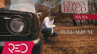 Ciwan Haco - Na Na [Official Audio - Full Album]