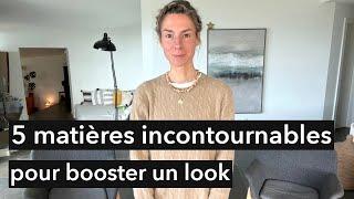 5 matières incontournables pour booster un look