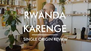 Rwanda Karenge Single Origin Review