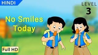 No Smiles Today : Learn Hindi with subtitles - Story for Children "BookBox.com"