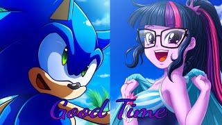 Sonic and Twilight Sparkle | Good Time