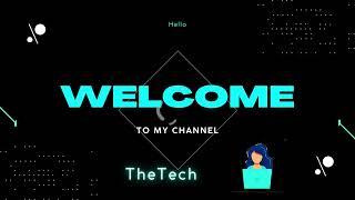 Channel Intro | TheTech Girl | YouTube channel intro