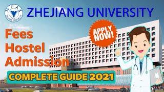 Zhejiang University Complete Guide | Fees, Hostel & Admission Process | Study Mbbs Abroad 2021