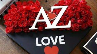 A love Z Whatsapp Status Video 2020 | A & Z Lover Letter status