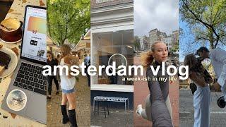 a week-ish in my amsterdam life