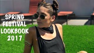 SPRING FESTIVAL LOOKBOOK 2017 || 5 OUTFIT IDEAS