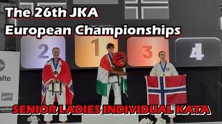 The 26th JKA European Championship - Senior Ladies Individual Kata Finals