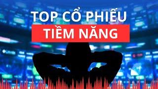 Chứng khoán hôm nay | Nhận định thị trường : Top cổ phiếu tiềm năng?