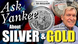 Ask Yankee about Silver & Gold!  (w/ Tim Marschner) #Giveaways