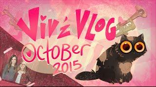 VIVZ VLOG- OCTOBER 2015- KACEY IS MY HERO