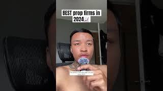 The best prop firms 2024 #daytrader #forextrader