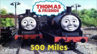 500 Miles- Thomas & Friends Music Video