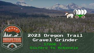 2023 Oregon Trail Gravel Grinder Stage 1 - Sisters to McKenzie, Oregon