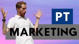 Top 3 Physical Therapy Marketing Ideas for New and Established Business Owners | Aaron LeBauer