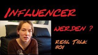 Real-Talk #01 Influencer werden? | Frau W. Niemand