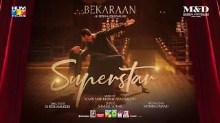 Bekaraan | Releasing Soon | Mahira Khan | Bilal Ashraf | Superstar