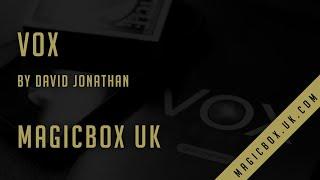 VOX by David Jonathan | Magicbox Unboxed