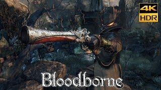 Bloodborne [4K HDR 60FPS PS4 Pro UHD] Gameplay No Commentary