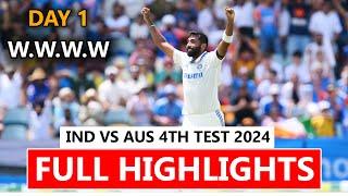 INDIA VS AUSTRALIA 4TH TEST DAY 1 MATCH FULL HIGHLIGHTS 2024 || IND VS AUS TEST HIGHLIGHTS 2024