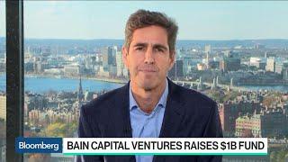 How Bain Capital Ventures Will Spend $1B Fund