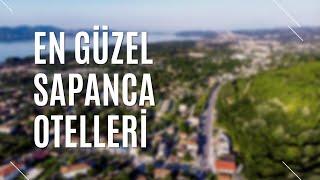 EN GÜZEL SAPANCA OTELLERİ / GEZİ REHBERİ | TURİZM GÜNLÜĞÜ