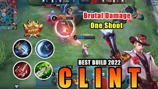 CLINT BEST BUILD 2022 CLINT TOP GLOBAL GAMEPLAY MOBILE LEGENDS