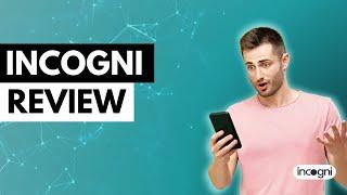 INCOGNI REVIEW  How good is Incogni, the personal information removal service?  Is it worth it?